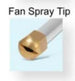 Fan Spray Tip